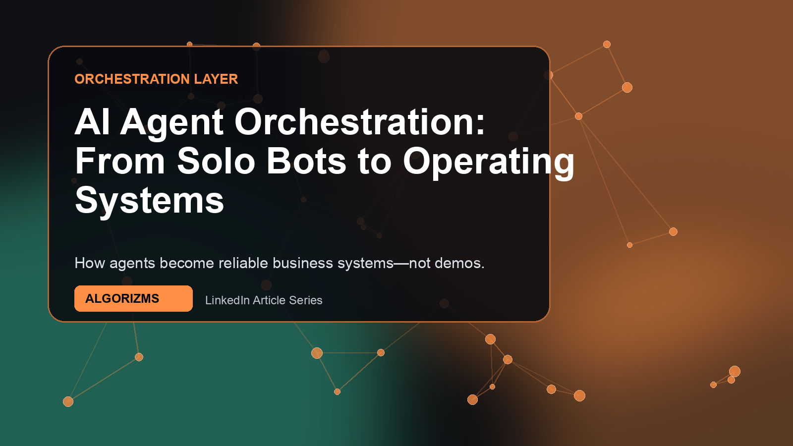 AI Agent Orchestration: From Solo Bots to Operating Systems